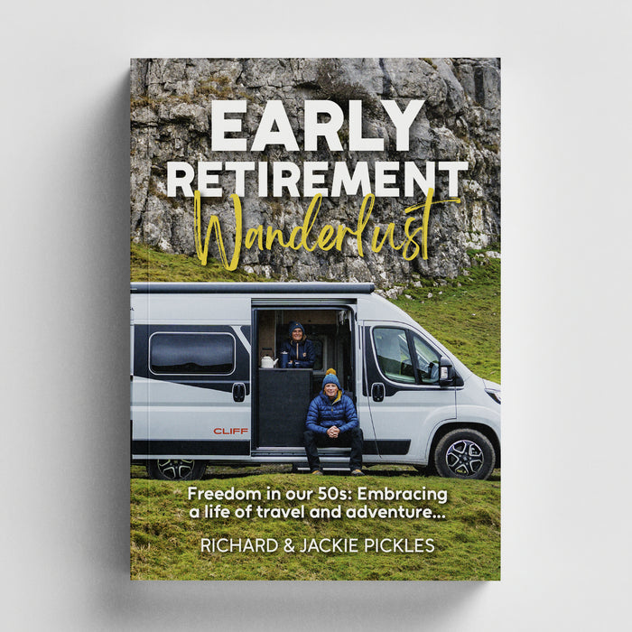 Early Retirement Wanderlust Book by Richard & Jackie Pickles | Guide to Retiring Early & Travelling the World
