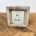 “I am still…” Wood Framed Sign