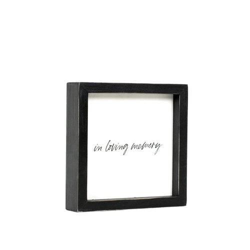 "In Loving Memory" Wood Framed Sign
