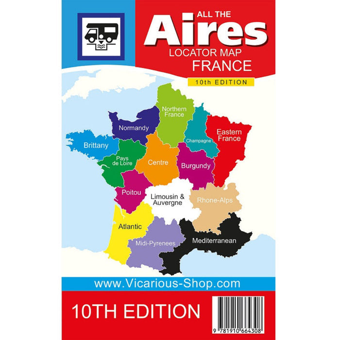 Map of Aires in France for All the Aires France 10th edition By Vicarious Books Media