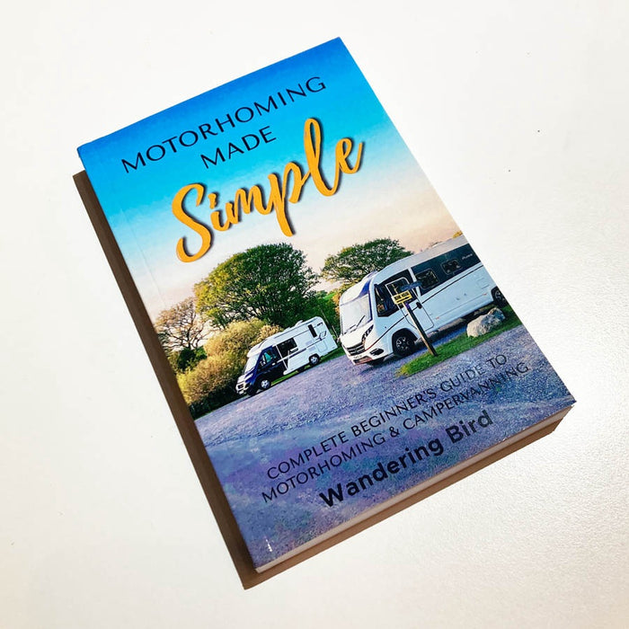 Motorhoming Made Simple by Wandering Bird | Travel Book