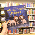 SIGNED: Where Is Our Library?: A Story of Patience and Fortitude - The New York Public Library Shop