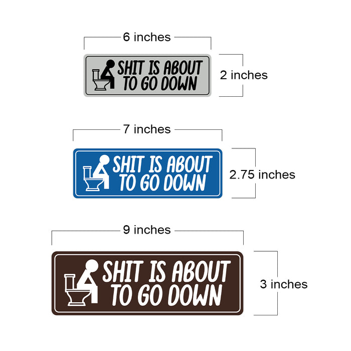 Signs ByLITA Standard Shit Is About To Go Down Wall or Door Sign