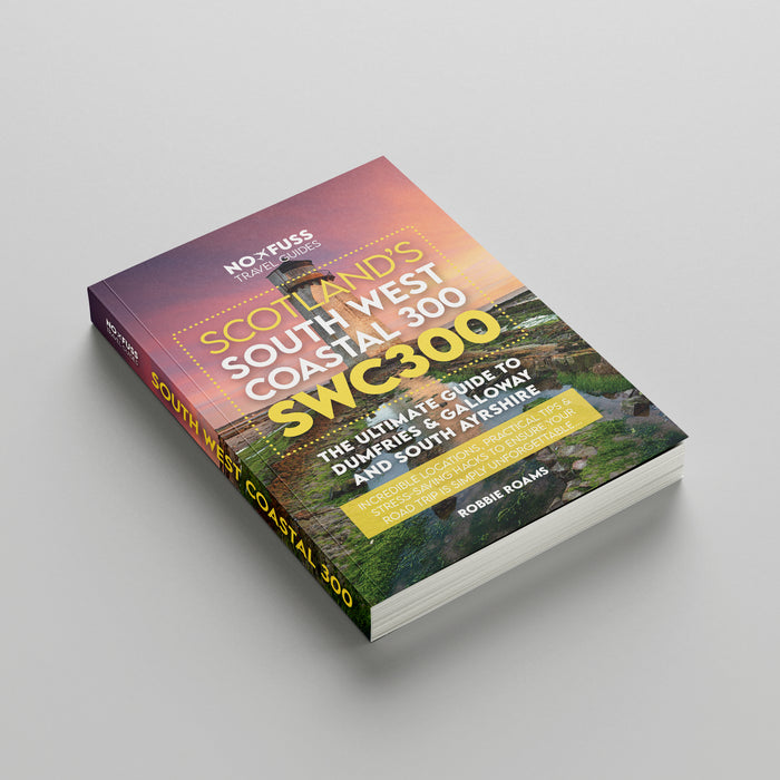 South West Coastal 300 (SWC300) Guide Book by Robbie Roams | Scotland Road Trip Travel Guide