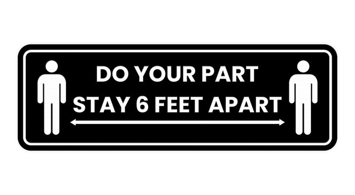 Standard Do Your Part Stay 6 Feet Apart Sign