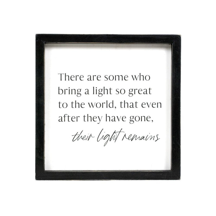 "...Their Light Remains" Wood Framed Sign