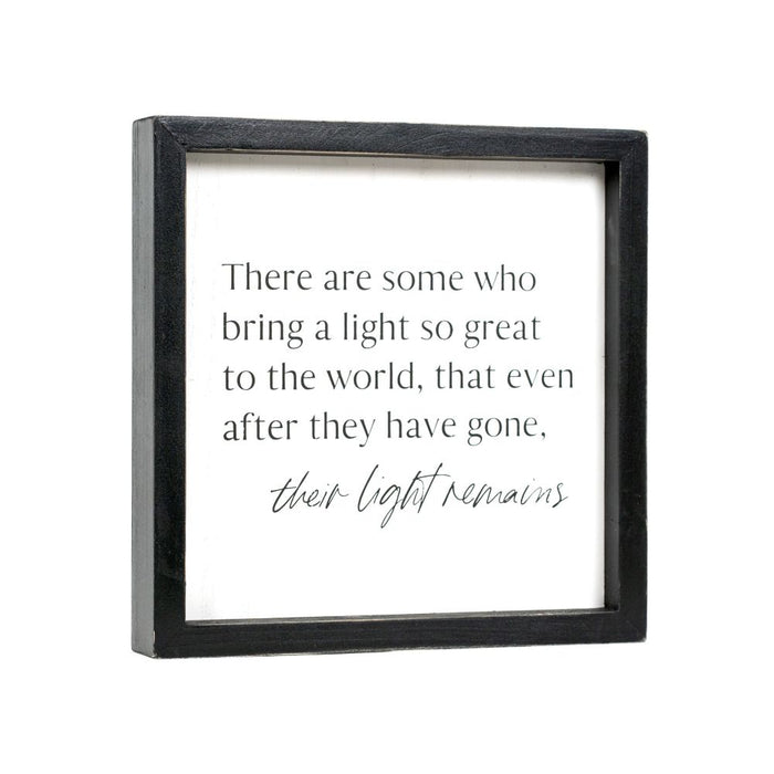 "...Their Light Remains" Wood Framed Sign