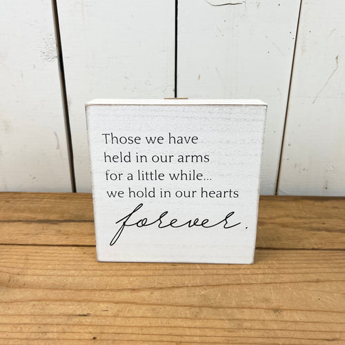 "Those we have held.." Signage