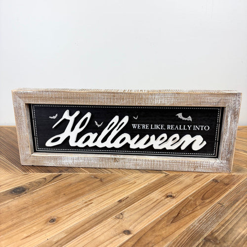"We're Like, Really Into..." Reversible Wood Framed Sign