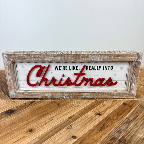 "We're Like, Really Into..." Reversible Wood Framed Sign