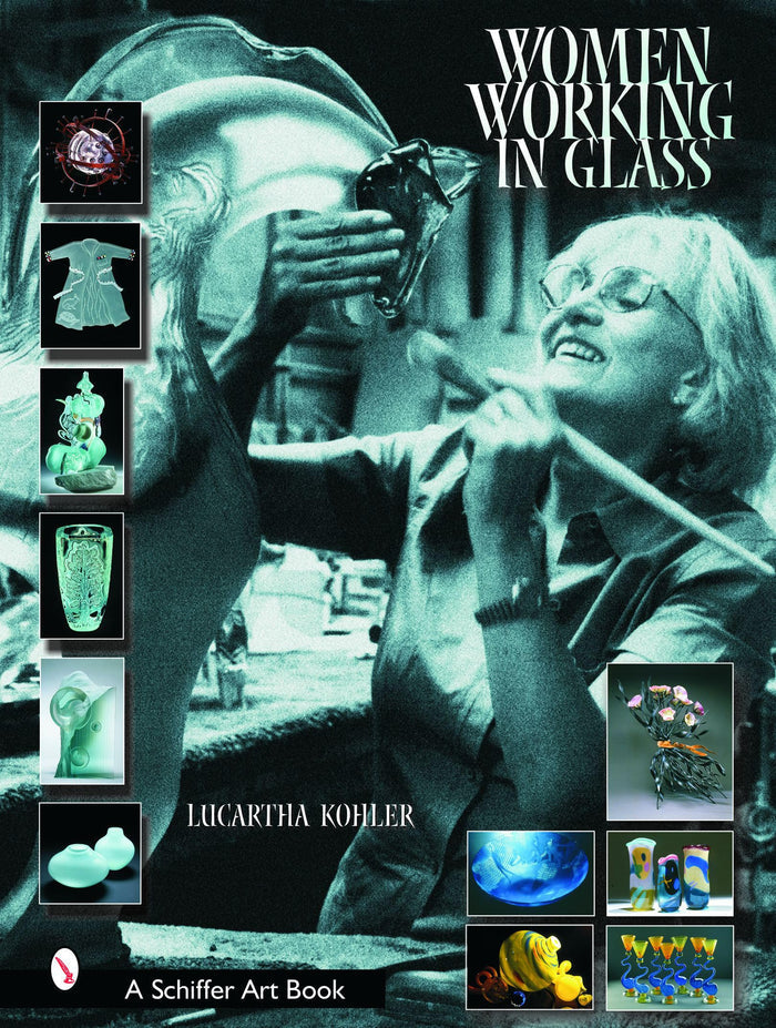 WOMEN WORKING IN GLASS- By Lucartha Kholer